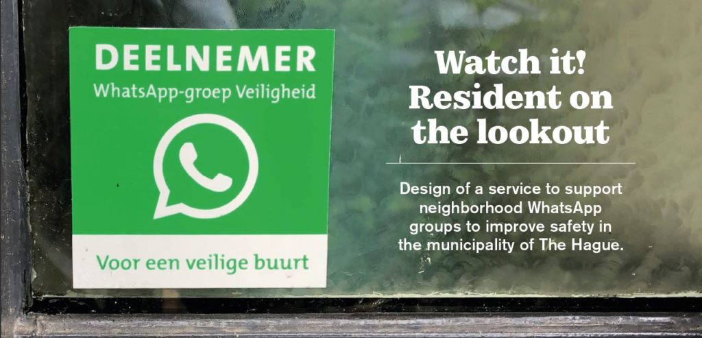Cover image of the thesis: a green WhatsApp sticker in a window reading “Deelnemer WhatsApp-groep Veiligheid – Voor een veilige buurt”, next to the title “Watch it! Resident on the lookout”.